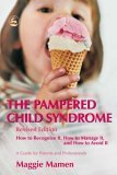pampered child syndrome - the child